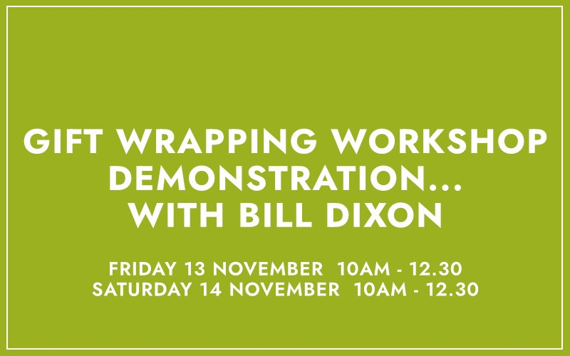 Gift Wrapping Workshop   Demonstration... with Bill Dixon