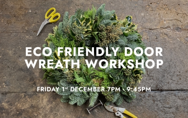 Eco friendly Door Wreath Workshop