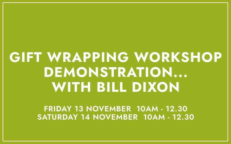 Gift Wrapping Workshop   Demonstration... with Bill Dixon